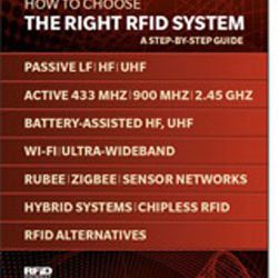 RFID Journal Offers Guide to Choosing the Right RFID System