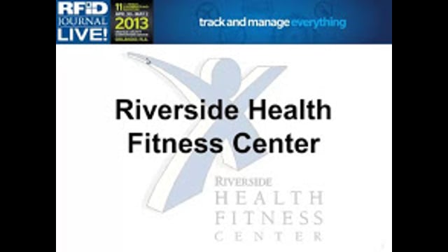 RFID Green Award Finalist: Riverside Health Fitness Center