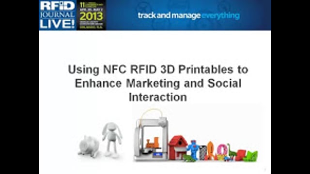 NFC Workshop: Using NFC RFID 3D Printables to Enhance Marketing