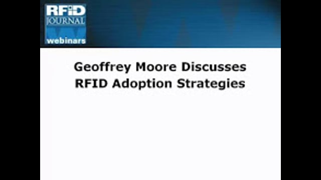 Geoffrey Moore’s Strategies for RFID Adoption