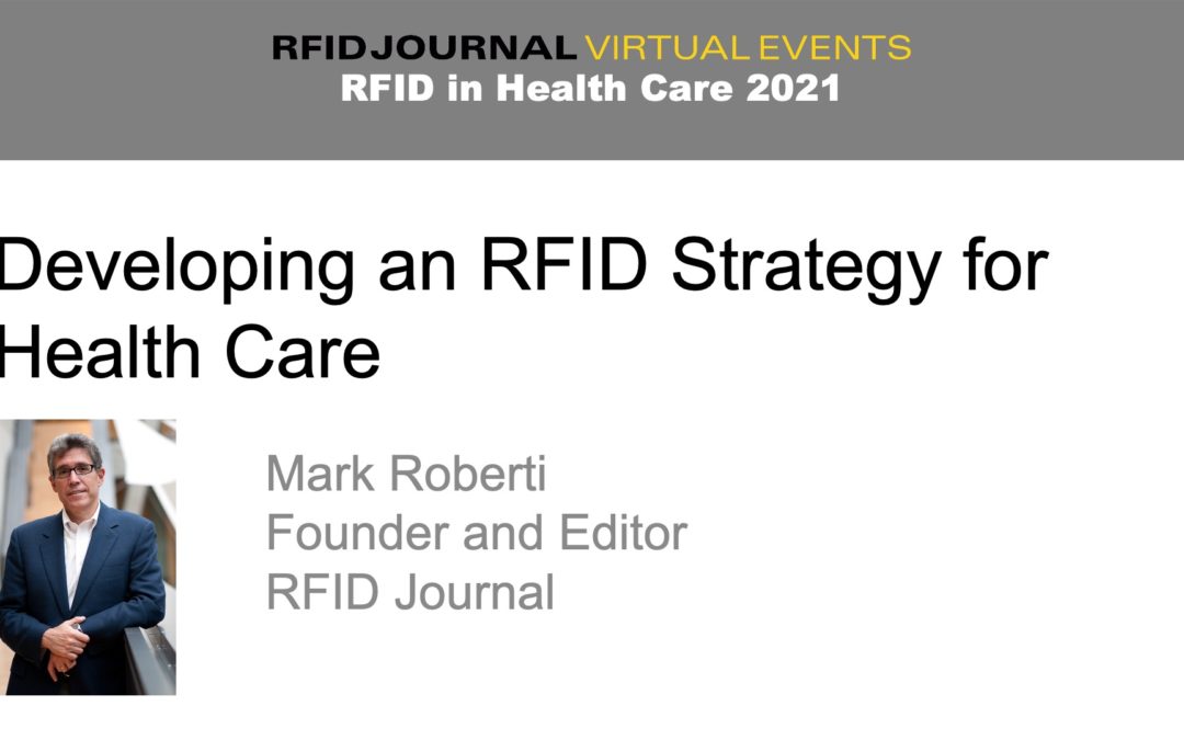 Developing an RFID Strategy for Health Care