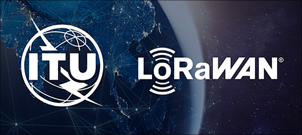 ITU Recognizes LoRaWAN as International Low-Power Wide-Area Networking Standard