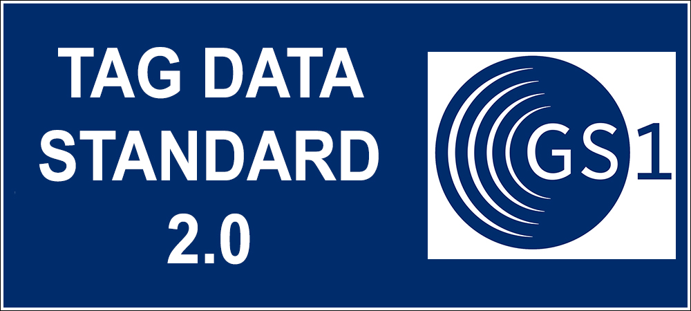 GS1 Announces Tag Data Standard Version 2.0