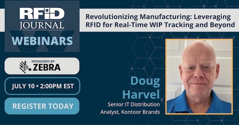 Doug Harvel Kontoor Brands Revolutionizing Manufacturing: Leveraging RFID for Real-Time WIP Tracking and Beyond,