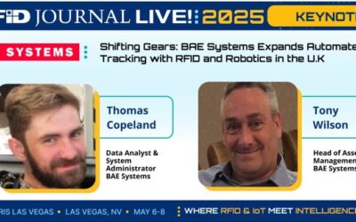 BAE Systems’ Tony Wilson, Thomas Copeland to Deliver Second Keynote at RFID Journal LIVE 2025