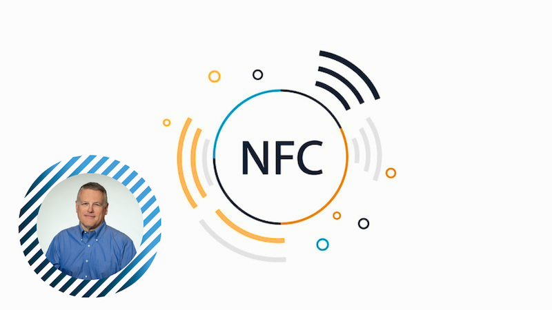 NFC Forum’s Mike McCamon on the Future of NFC Standards: The RFIDJournal.com Q&A