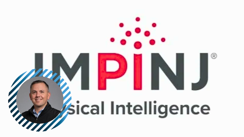 RFID Impinj's Matt Branda on Physical Intelligence